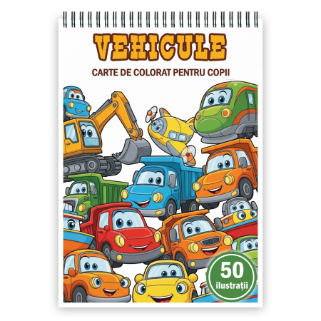 Carti de colorat pentru copii - Carte de colorat pentru copii , 50 de ilustratii Vehicule, 106 pagini