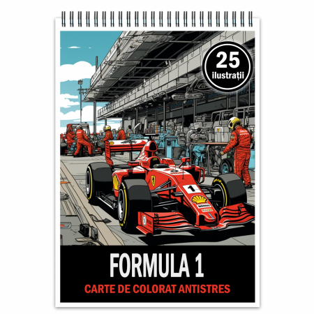 Carti de colorat antistres pentru adulti - Carte de colorat pentru relaxare si antistres, 25 de ilustratii, Formula 1, 56 pagini