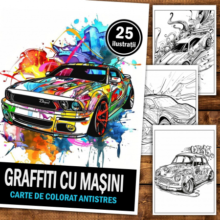 Carte de colorat pentru relaxare si antistres, 25 de ilustratii, Graffiti cu Masini, 56 pagini [1]