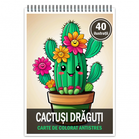 Carti de colorat cu Flori - Carte de colorat pentru relaxare si antistres, 40 de ilustratii, Cactusi Draguti, 96 pagini