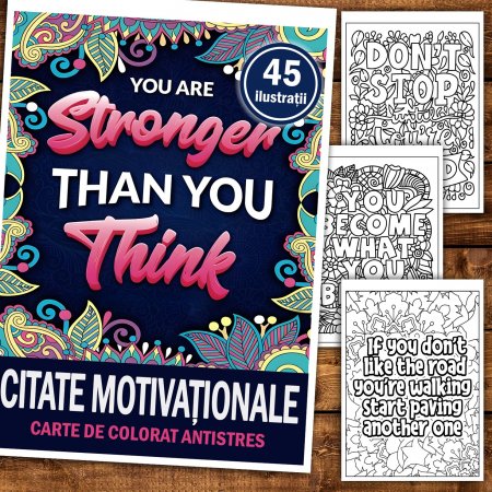 Diverse carti de colorat - Carte de colorat pentru relaxare si antistres, 45 de ilustratii, Citate Motivationale, 96 pagini