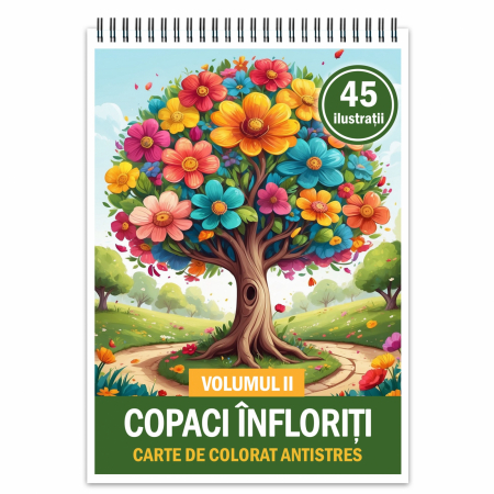 Carti de colorat cu Flori - Carte de colorat pentru relaxare si antistres, 45 de ilustratii, Copaci Infloriti - Volumul II, 96 pagini