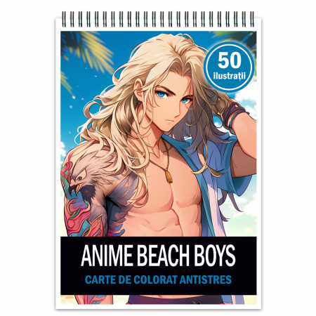 Baieti Anime - Carte de colorat pentru relaxare si antistres, 50 de ilustratii, Anime Beach Boys, 106 pagini