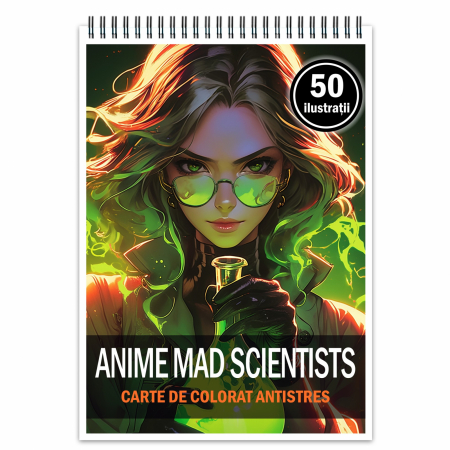 Fete Anime - Carte de colorat pentru relaxare si antistres, 50 de ilustratii, Anime Mad Scientists, 106 pagini