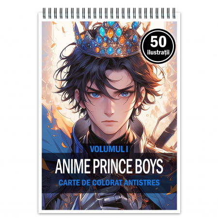 Baieti Anime - Carte de colorat pentru relaxare si antistres, 50 de ilustratii, Anime Prince Boys, 106 pagini