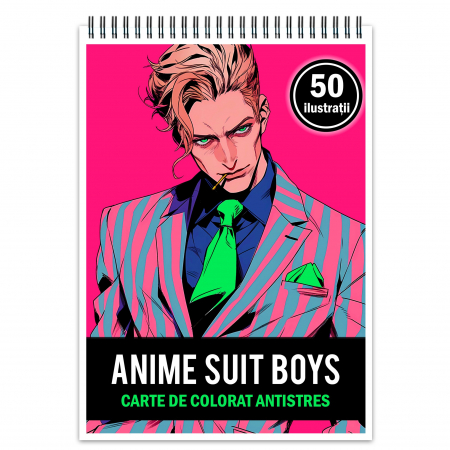 Baieti Anime - Carte de colorat pentru relaxare si antistres, 50 de ilustratii, Anime Suit Boys, 106 pagini