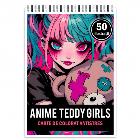 Fete Anime - Carte de colorat pentru relaxare si antistres, 50 de ilustratii, Anime Teddy Girls, 106 pagini