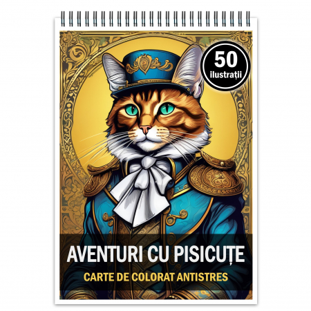 Carti de colorat cu Animale - Carte de colorat pentru relaxare si antistres, 50 de ilustratii, Aventuri cu pisicute, 106 pagini