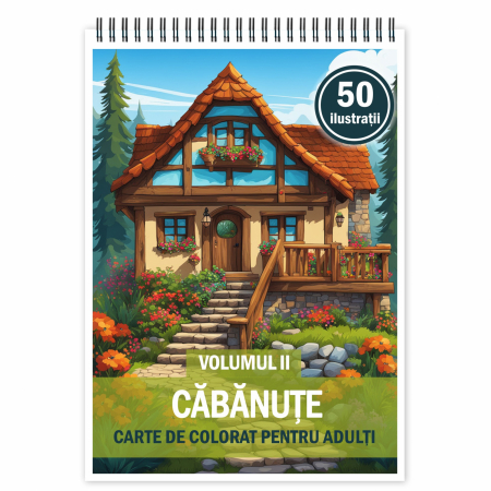 Carti de colorat cu Peisaje, cladiri, castele - Carte de colorat pentru relaxare si antistres, 50 de ilustratii, Cabanute - Volumul II, 106 pagini