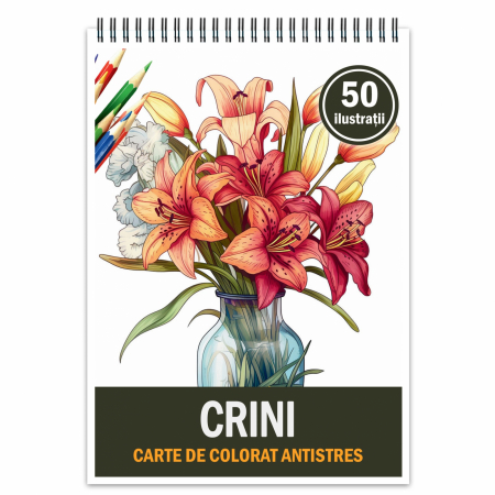 Carti de colorat antistres pentru adulti - Carte de colorat pentru relaxare si antistres, 50 de ilustratii, Crini 106 pagini