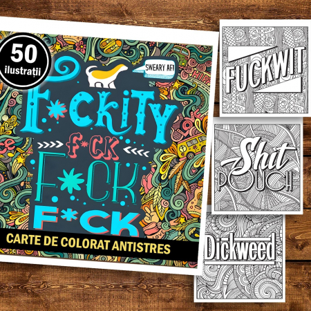 Carte de colorat pentru relaxare si antistres, 50 de ilustratii, F*ckity F*ck F*ck, 106 pagini [1]