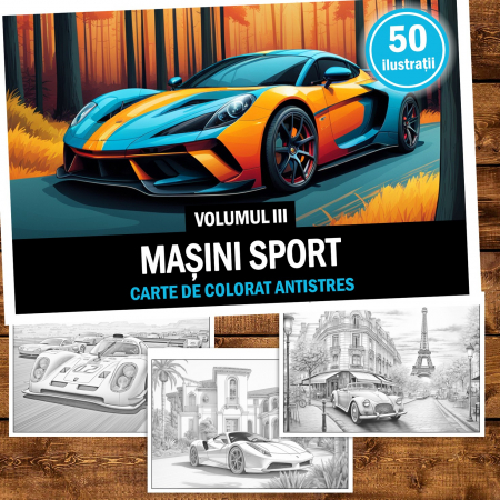 Carte de colorat pentru relaxare si antistres, 50 de ilustratii, Masini sport - Volumul III, 106 pagini [1]