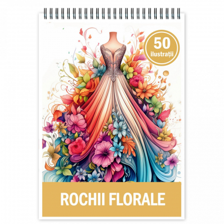 Carti de colorat Bestseller #1 - Carte de colorat pentru relaxare si antistres, 50 de ilustratii, Rochii florale, 106 pagini