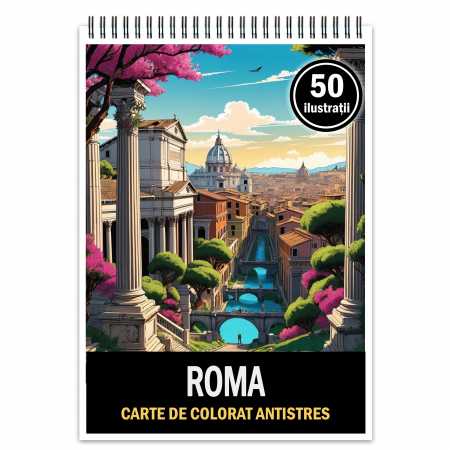 Carti de colorat cu orase si tari - Carte de colorat pentru relaxare si antistres, 50 de ilustratii, Roma, 106 pagini