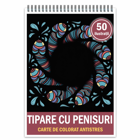 Carti de colorat Haioase - Carte de colorat pentru relaxare si antistres, 50 de ilustratii, Tipare cu penisuri, 106 pagini