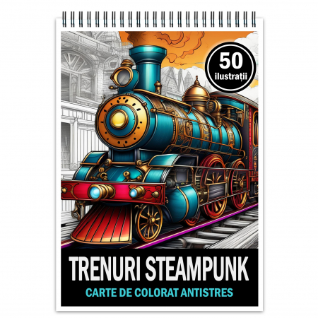 Carti de colorat cu masini si vehicule - Carte de colorat pentru relaxare si antistres, 50 de ilustratii, Trenuri Steampunk, 106 pagini