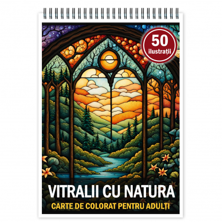 Carti de colorat cu Vitralii - Carte de colorat pentru relaxare si antistres, 50 de ilustratii, Vitralii cu natura, 106 pagini