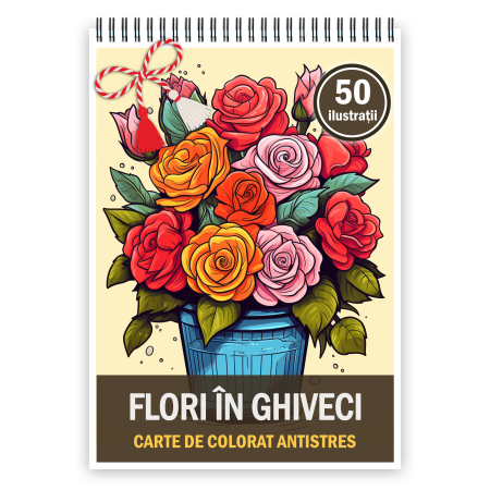 Martisoare format A5 - Martisor de colorat, 50 de ilustratii format A5, carte de colorat cu spira metalica, model: Flori in Ghiveci