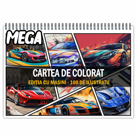 Super si Mega Carti de Colorat - Mega cartea de colorat antistres , 100 de ilustratii cu Masini, 206 pagini
