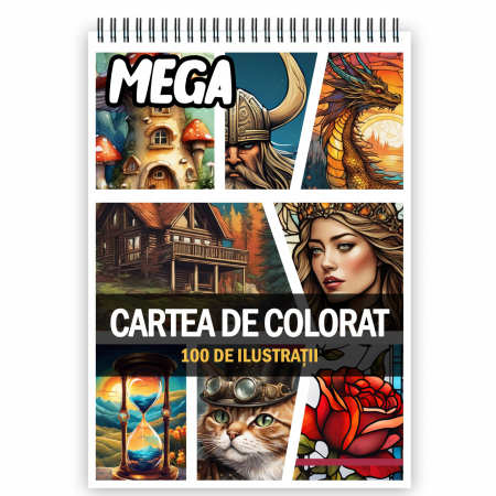 Super si Mega Carti de Colorat - Mega cartea de colorat pentru relaxare si antistres, un mix de 100 de ilustratii, 206 pagini