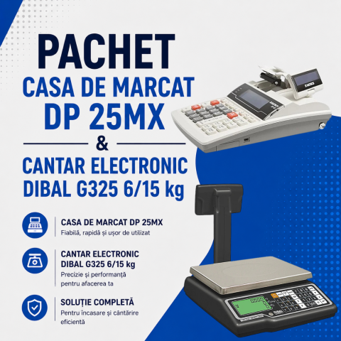 Cantare electronice pentru Magazine - Pachet Casa de marcat DP 25MX + Cantar electronice DIBAL G325 6/15kg cu acumulator si verificare metrologica inclusa