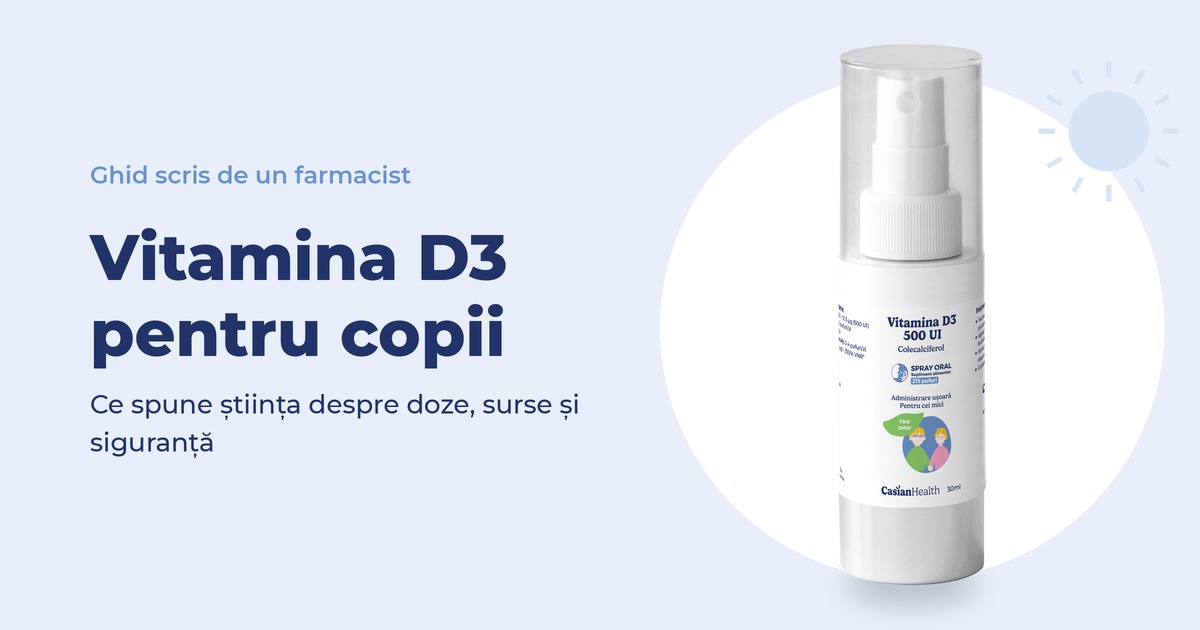Vitamina D3 pentru copii: ce trebuie să știe fiecare părinte (ghid scris de un farmacist)