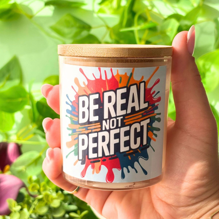 Be Real Not Perfect [2]