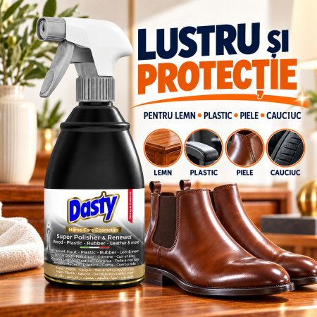 TOP PRODUSE CURATENIA CASEI - DASTY SUPER POLISHER – LUSTRU și PROTECȚIE pentru LEMN, PLASTIC, CAUCIUC și PIELE, 500 ml