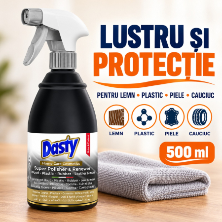 DASTY SUPER POLISHER – LUSTRU și PROTECȚIE pentru LEMN, PLASTIC, CAUCIUC și PIELE, 500 ml [1]