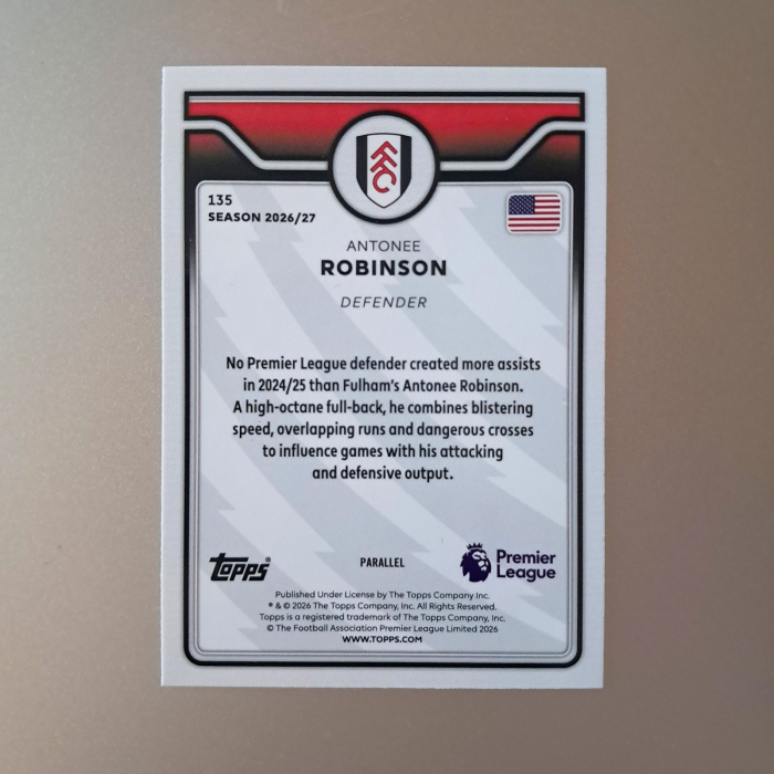 Antonee Robinson #135 – PL Parallel – Fulham – Topps Flagship Premier League 2026/27 [2]