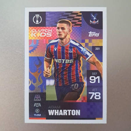 Topps Match Attax Extra 2025/26 - Adam Wharton #301 – Clutch Kids – Crystal Palace – Topps Match Attax Extra 2025/26