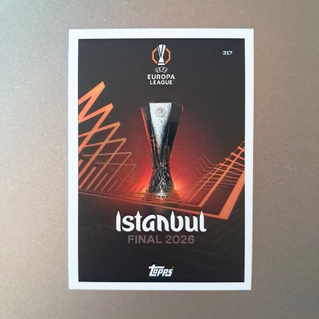 Topps Match Attax Extra 2025/26 - UEFA Europa League 317 – Istanbul – UEFA 2026 Finals – Topps Match Attax Extra 2025/26