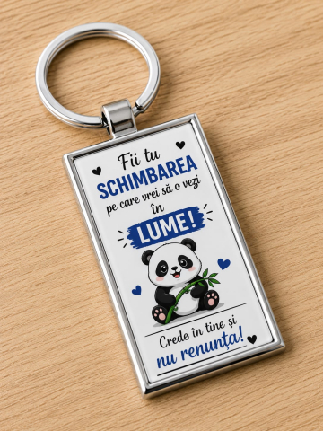 BRELOCURI PERSONALIZATE - Breloc personalizat „Fii tu schimbarea pe care vrei să o vezi în lume!”