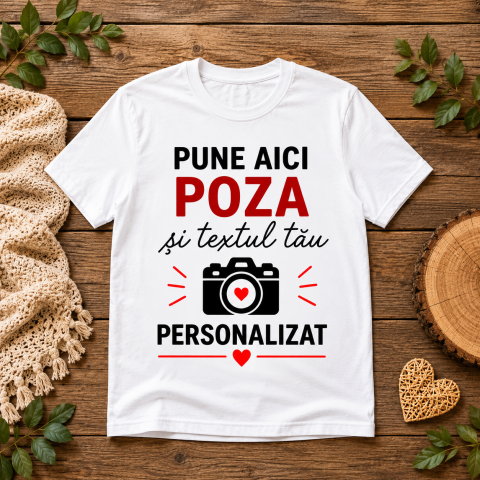 TRICOURI PERSONALIZATE POZA SI TEXT - Tricou personalizat cu poza și textul tău – Creează un tricou unic