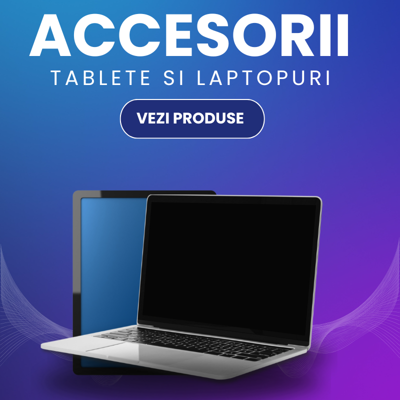 Accesorii Tablete & Laptopuri