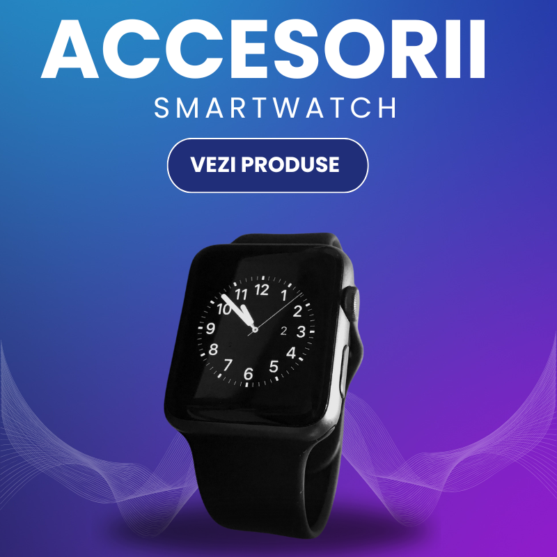 Accesorii Smartwatch