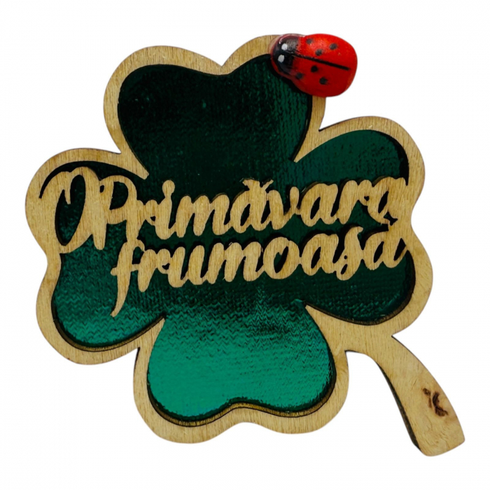 Decoratiune din lemn cu magnet, O PRIMAVARA FRUMOASA, diverse culori, 8×6.5cm, forma de trifoi,   [5]