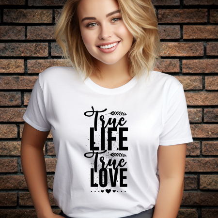 Tricouri cu Imprimeu - Tricou Dama cu Imprimeu, TRUE LIFE TRUE LOVE, Bumbac