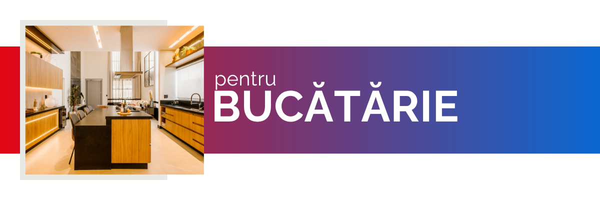 pentru BUCATARIE