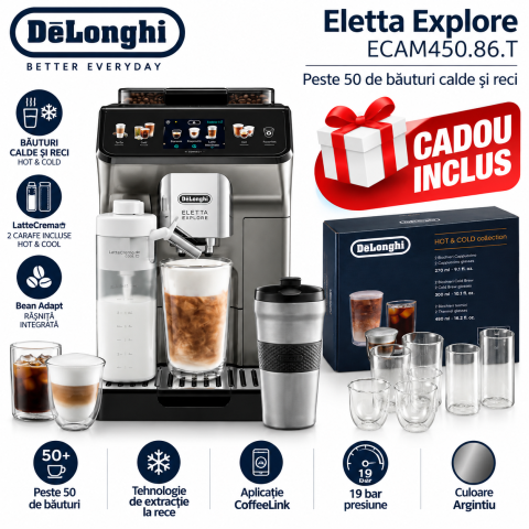 Espressoare independente - DeLonghi Eletta Explore ECAM450.86.T + Cadou set pahare Hot & Cold