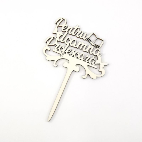 Topper Decorativ din Lemn – „Pentru doamna Educatoare”
