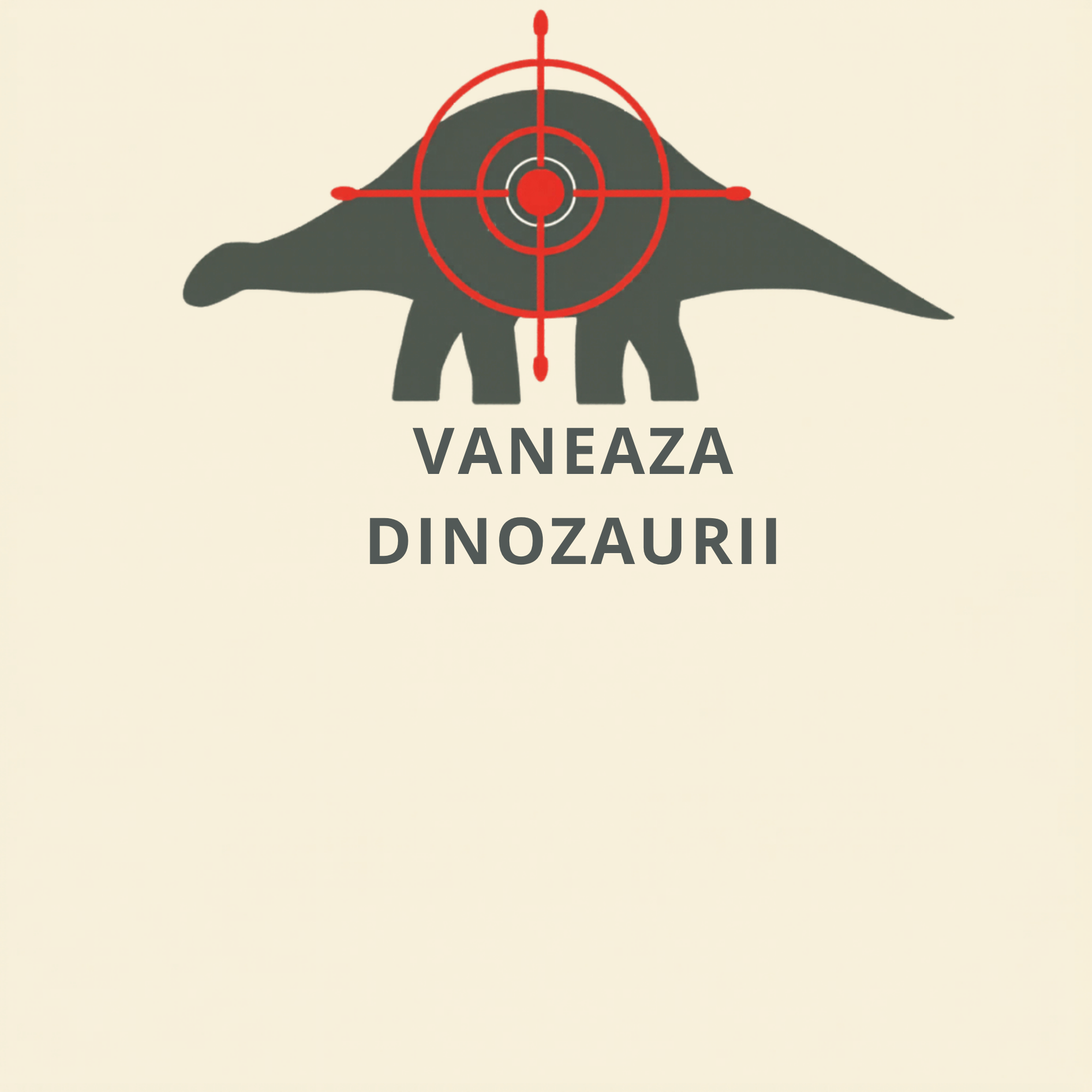 Vaneaza Dinozaurii