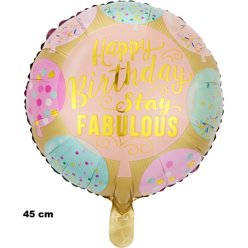 Balon din Folie Metalizata, Mini Figurina Rotunda, Model Happy Birthday Stay Fabulous, Tematica Aniversare, 45 cm, Ambalaj Individual, Pai Inclus, Umflare cu Aer sau Heliu, Multicolor [1]