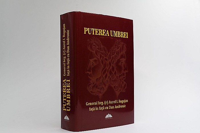 Puterea umbrei - General brg. (r) Aurel I. Rogojan față în față cu Dan Andronic [5]