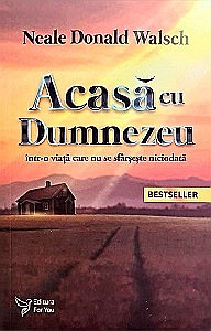 Cărți - Acasă cu Dumnezeu într-o viață care nu se sfârșește niciodată