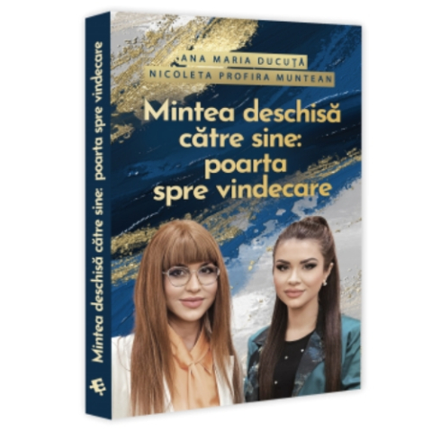 Dezvoltare personală - Mintea deschisă către sine: Poarta spre vindecare