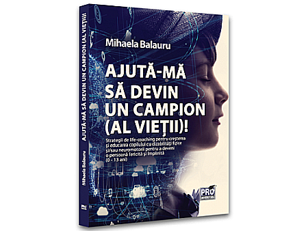 Cărți - Ajută-mă să devin campion (al vieții)