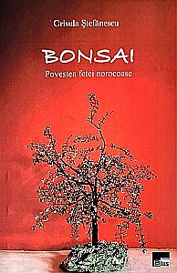 Beletristică - Bonsai. Povestea fetei norocoase
