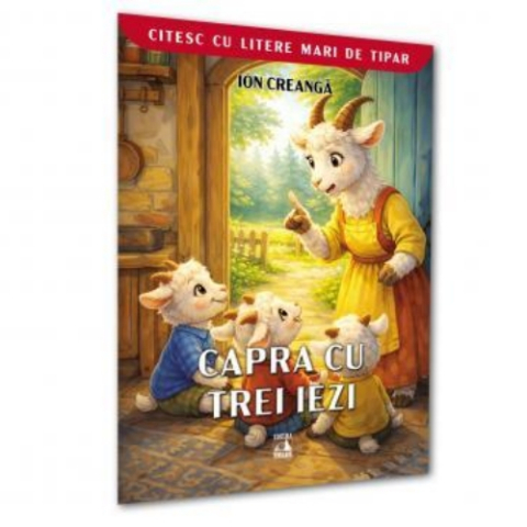 Cărți pentru copii - Capra cu trei iezi (colecția "Citesc cu litere mari de tipar")