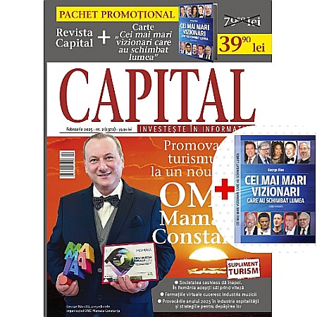 Reviste - Revista Capital Nr. 2/2025 (Pachet cu carte de colecție - ”Cei mai mari vizionari care au schimbat lumea”)